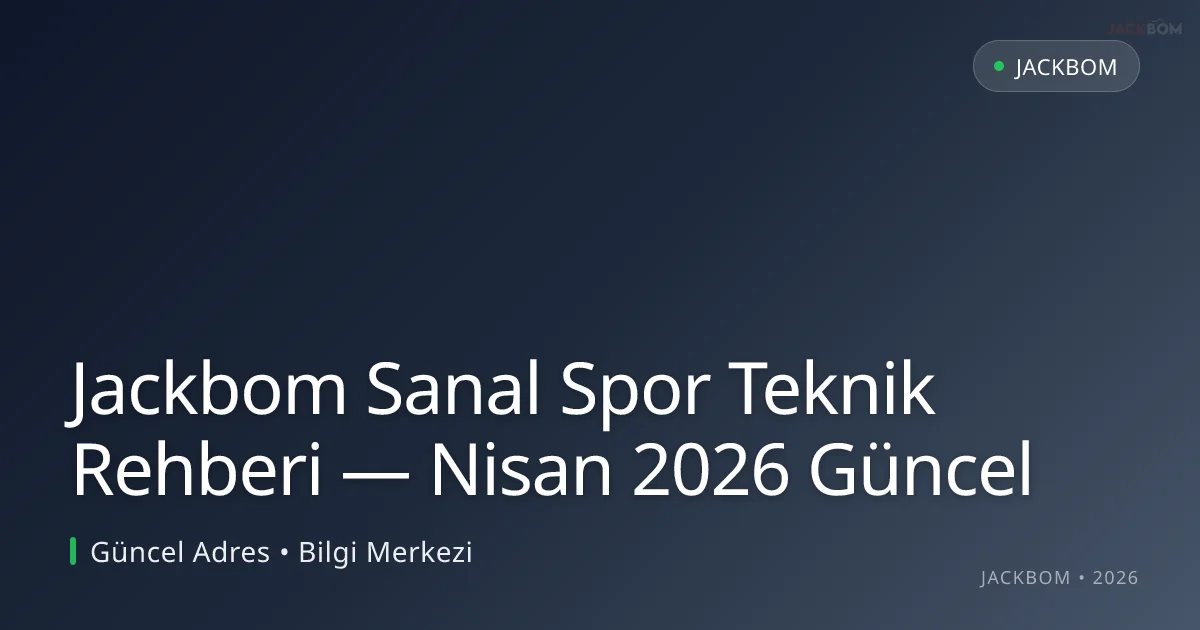 Jackbom Sanal Spor Teknik Rehberi