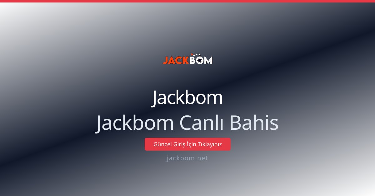 Jackbom Jackbom Canlı Bahis