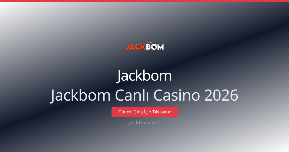 Jackbom Jackbom Canlı Casino 2026